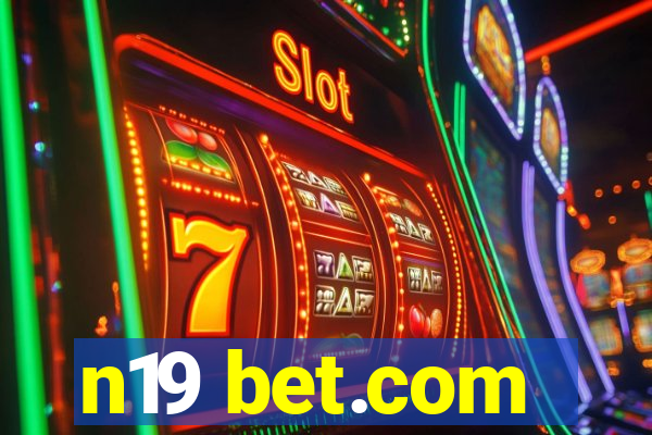 n19 bet.com